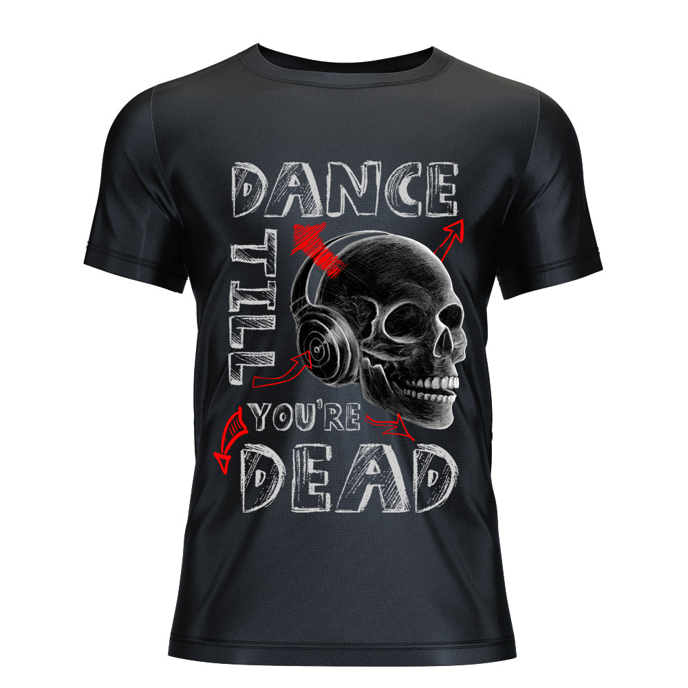 Dance Til You're Dead Organic T-Shirt