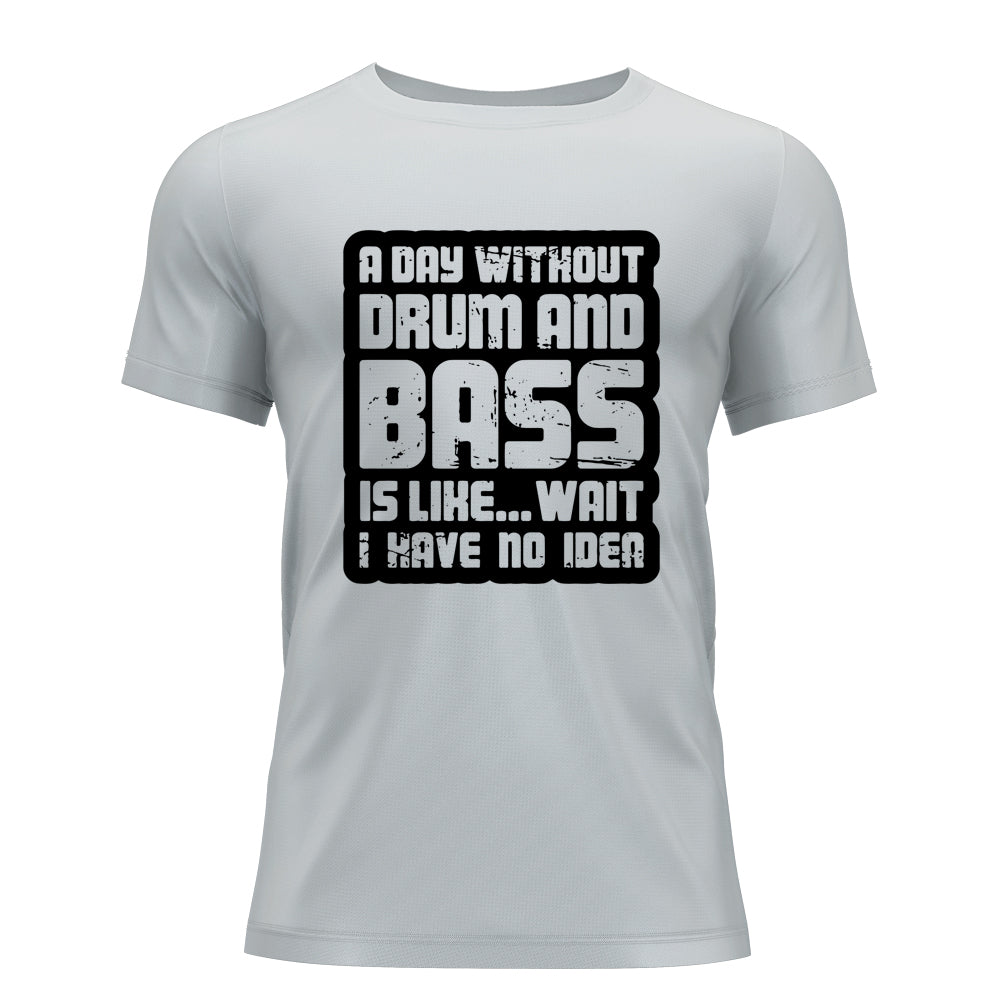 Day Without Drum n Bass Classic T-Shirt