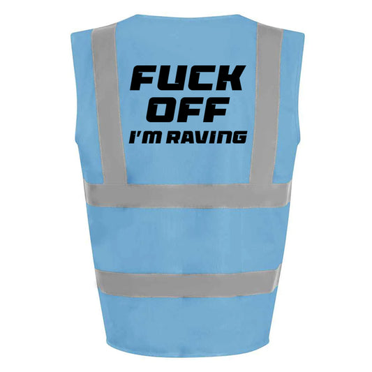 I'm Raving Hi-Vis Vest (Blue)