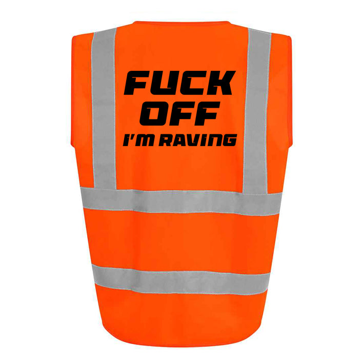 I'm Raving Hi-Vis Vest (Orange)