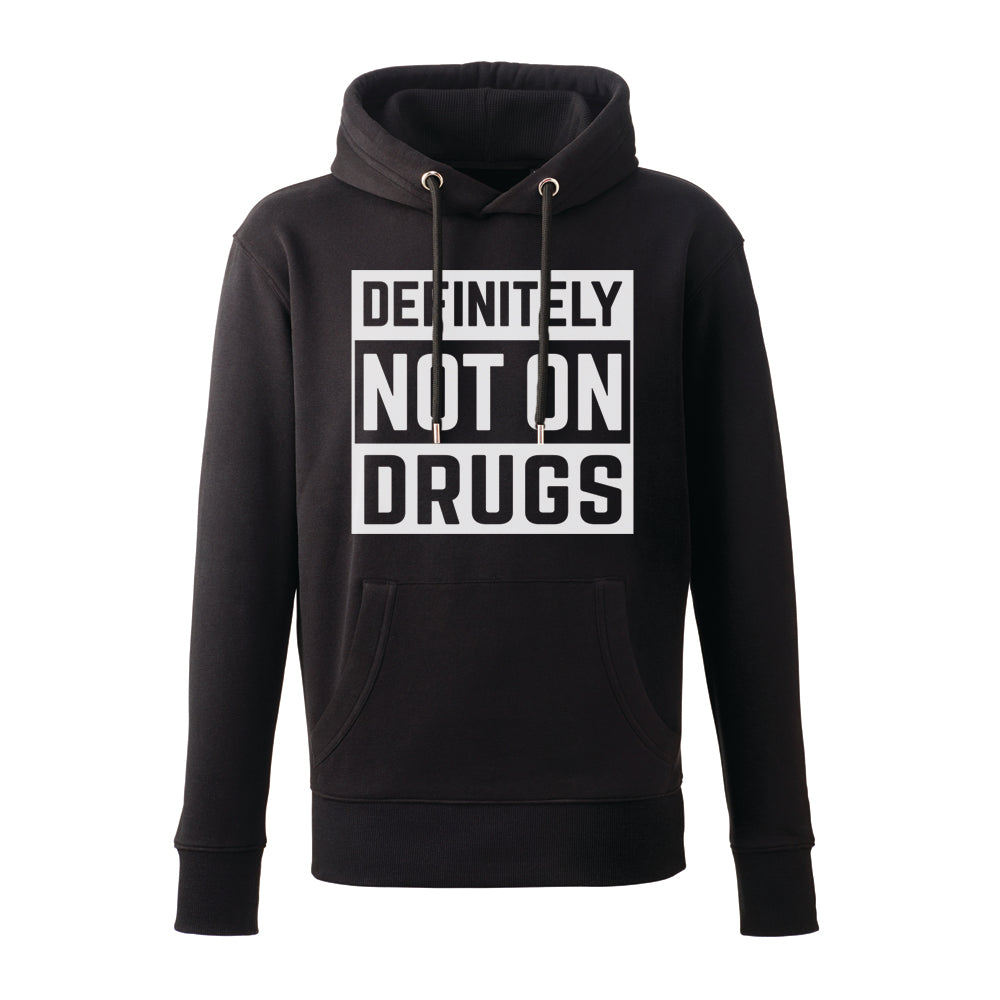 Not On Drugs Premium Hoodie