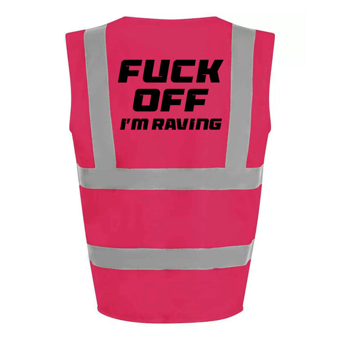 I'm Raving Hi-Vis Vest (Pink)