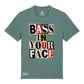 Bass In Your Face Organic T-Shirt