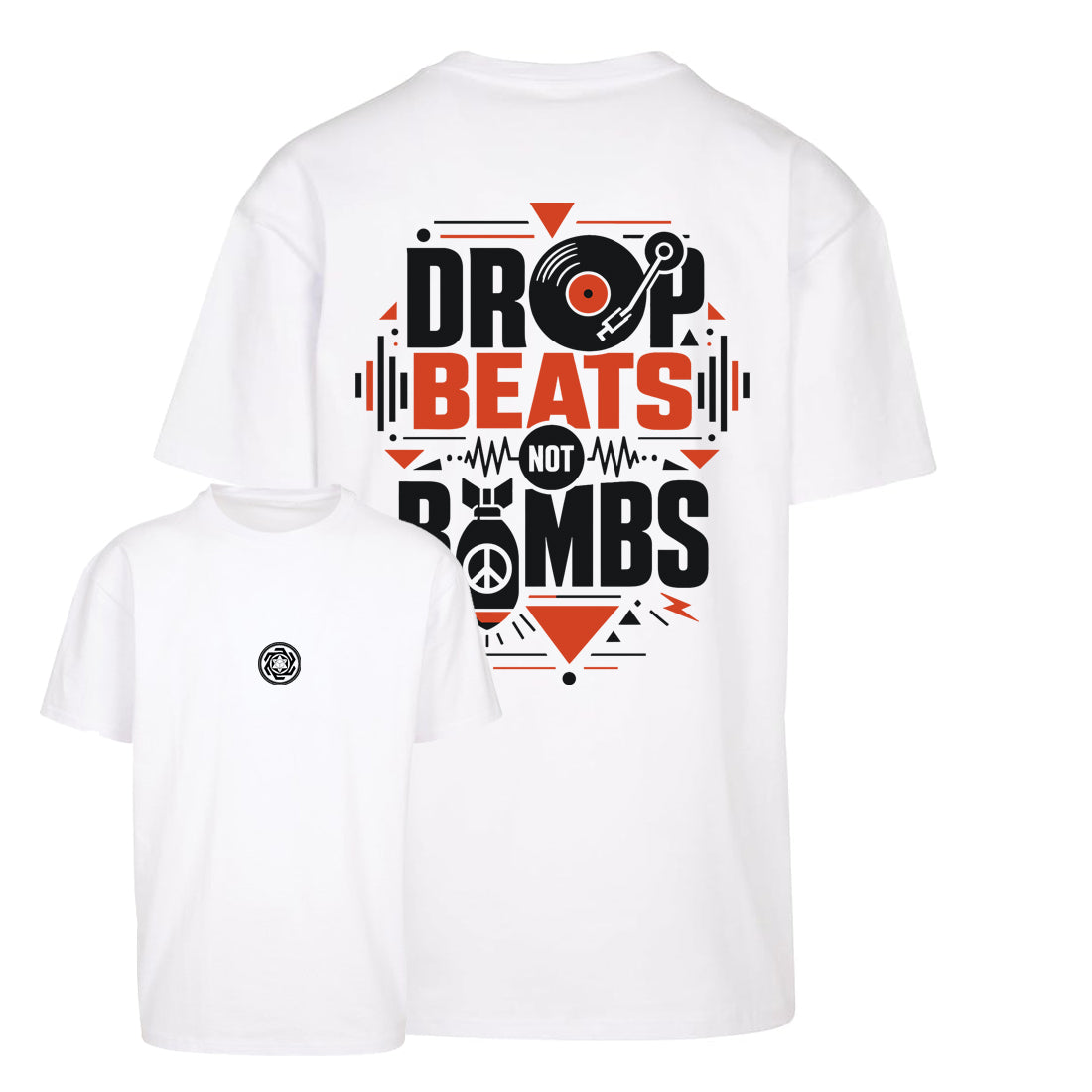Drop Beats Not Bombs Oversized T-Shirt