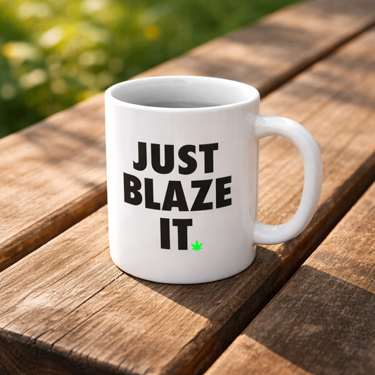 Just Blaze It Mug