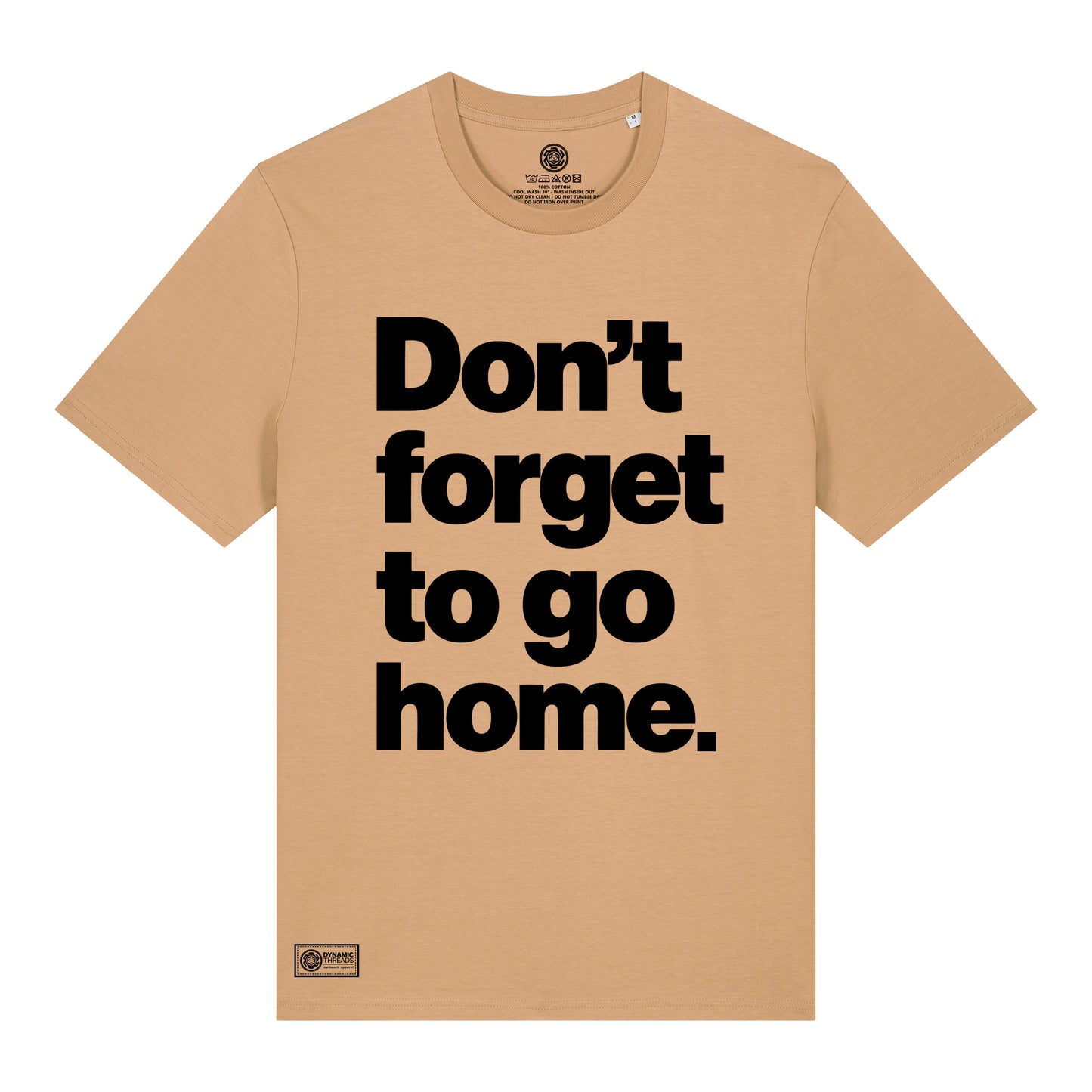 Don't Forget Organic T-Shirt