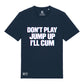 Don't Play Jump Up Organic T-Shirt