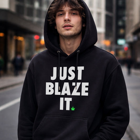 Just Blaze It Premium Hoodie