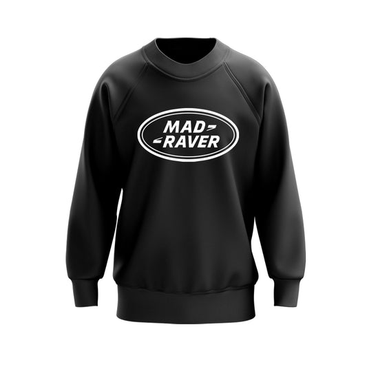 Mad Raver Sweatshirt