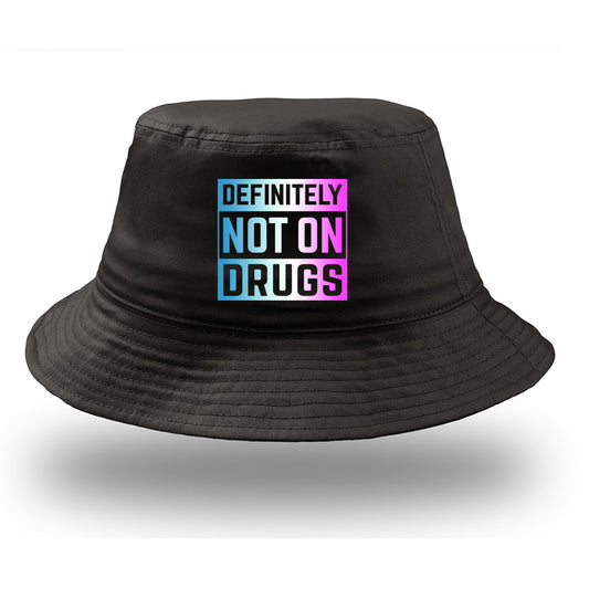 Not On Drugs Bucket Hat