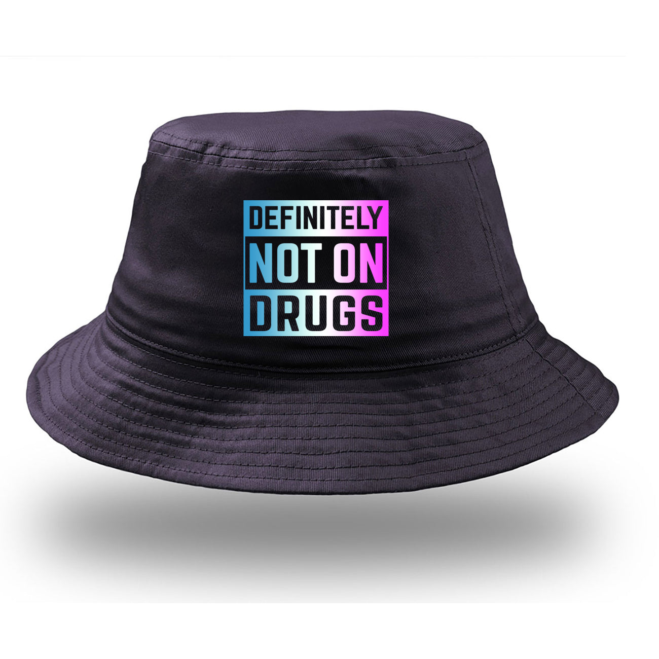 Not On Drugs Bucket Hat