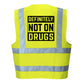 Not On Drugs Hi-Vis Vest (Yellow)