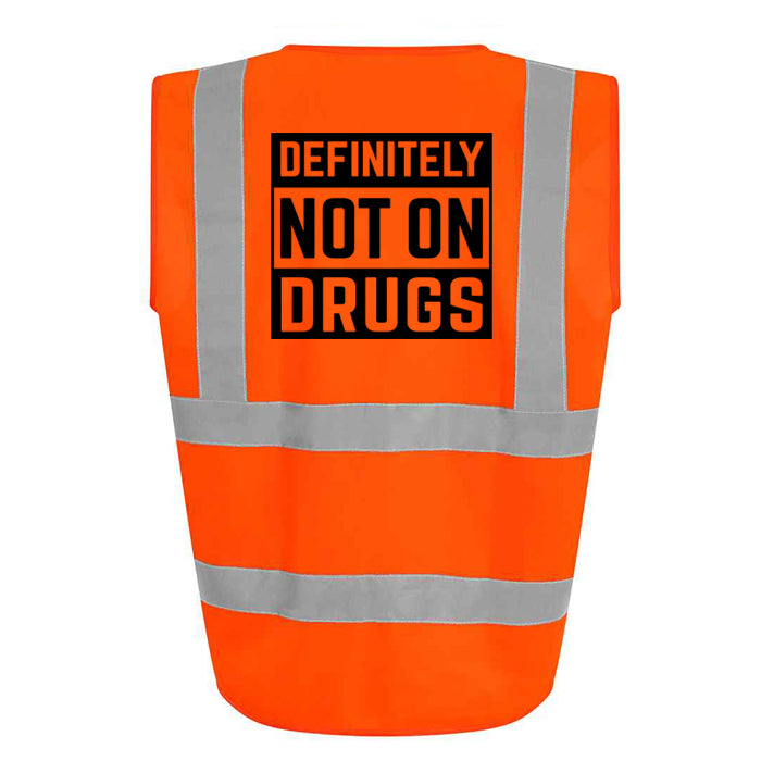 Not On Drugs Hi-Vis Vest (Orange)
