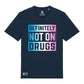 Not On Drugs Organic T-Shirt
