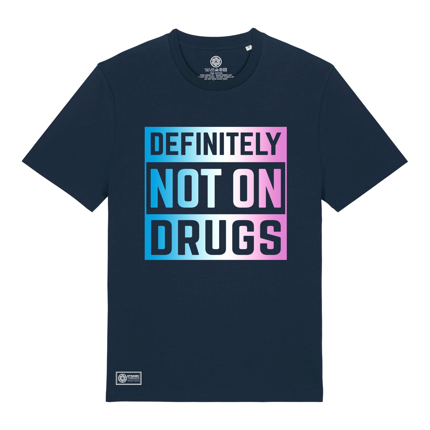 Not On Drugs Organic T-Shirt