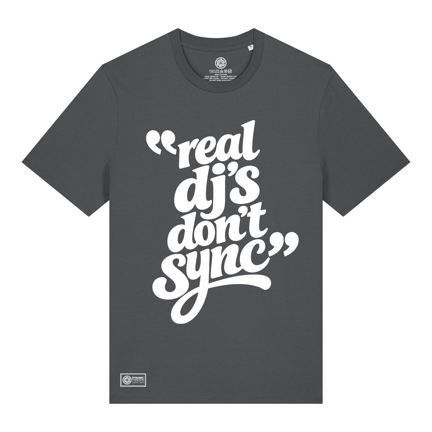 Real DJ's Don't Sync Organic T-Shirt