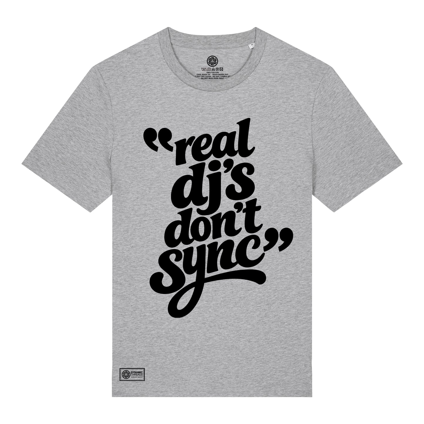 Real DJ's Don't Sync Organic T-Shirt