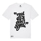 Real DJ's Don't Sync Organic T-Shirt
