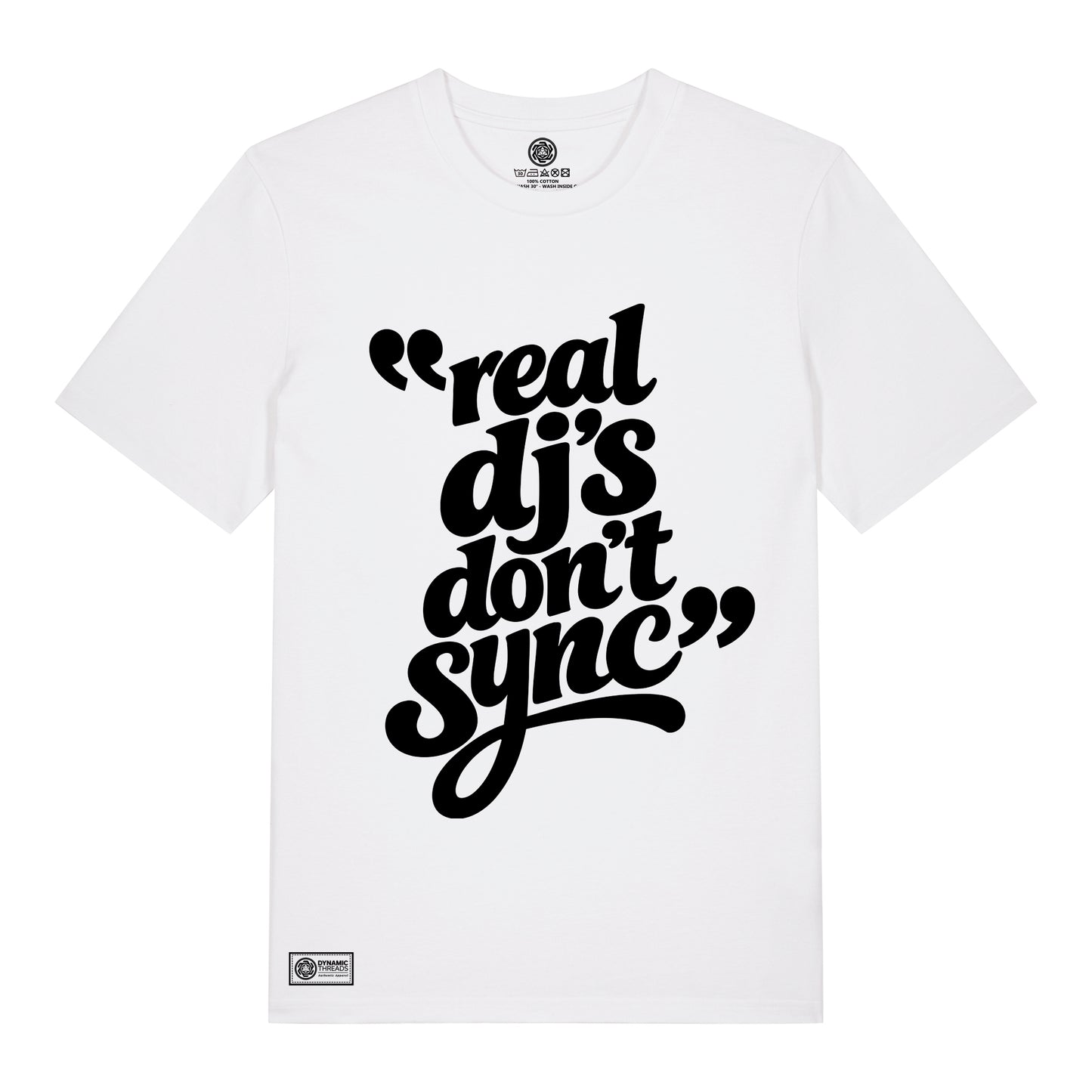 Real DJ's Don't Sync Organic T-Shirt