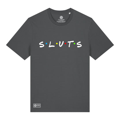 Sluts Organic T-Shirt