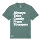 Strangers Candy Organic T-Shirt