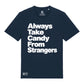 Strangers Candy Organic T-Shirt