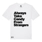 Strangers Candy Organic T-Shirt