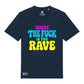 Wheres The Rave Organic T-Shirt