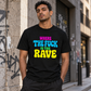 Wheres The Rave Organic T-Shirt